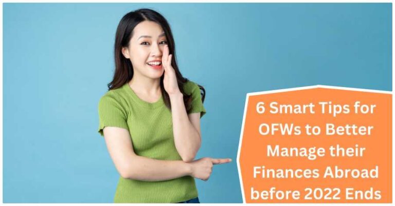 6 Smart Tips for OFWs to Better Manage Finances Abroad Before 2022 Ends